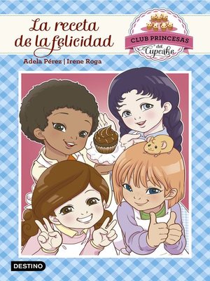 cover image of La receta de la felicidad